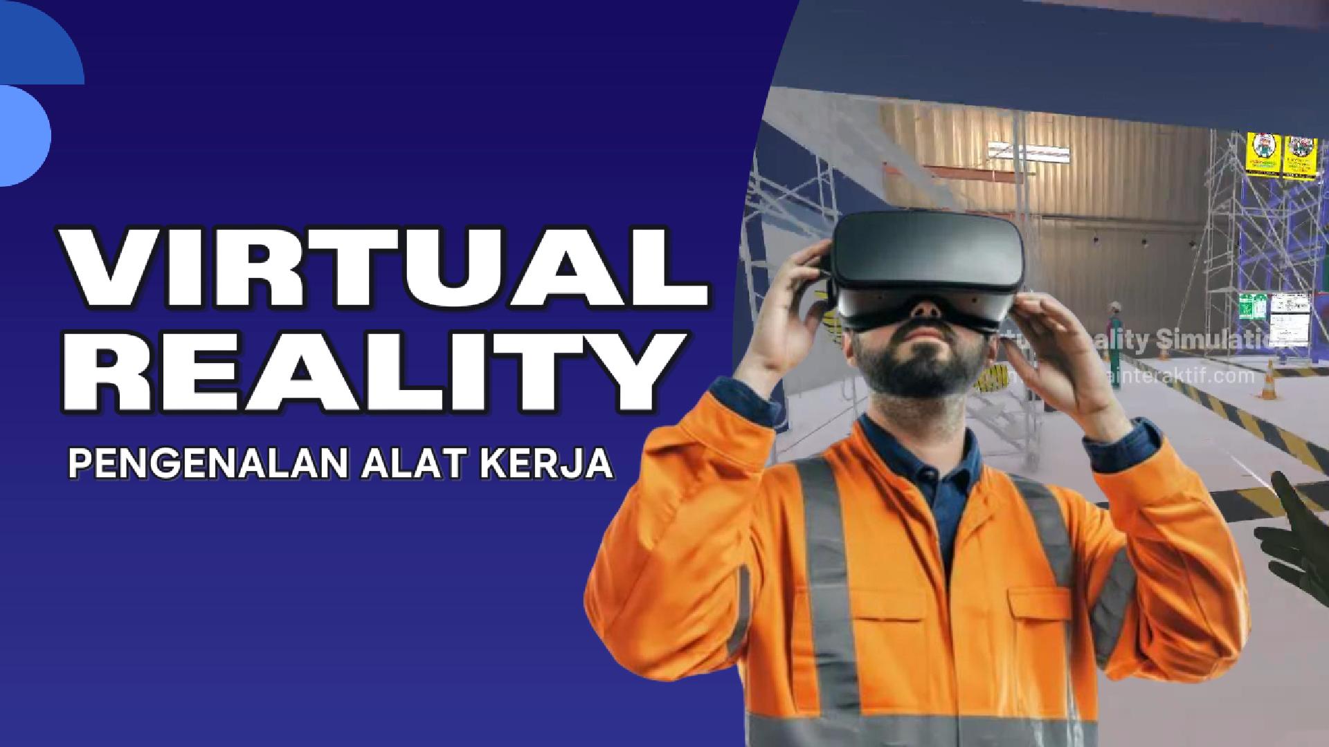 Virtual Reality Pameran Pengenalan Alat Industri